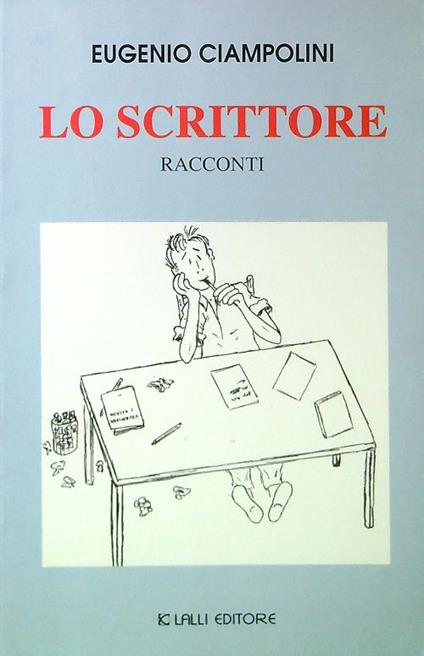 Lo scrittore - Eugenio Ciampolini - copertina