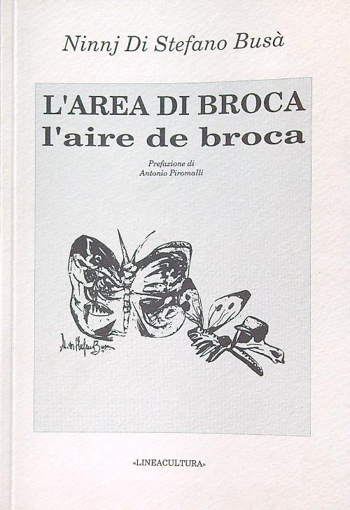 L' area di Broca. L'aire de broca - Ninnj Di Stefano Busà - copertina