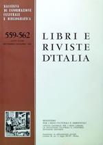 Libri e riviste d'Italia - Anno XLVIII - N. 559-562 Settembre Dicembre 1996