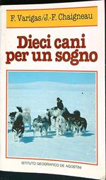 Dieci cani per un sogno