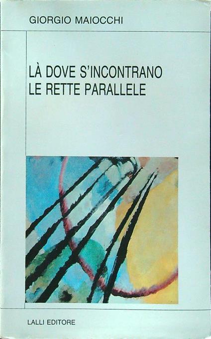 Là dove s'incontrano le rette parallele - Giorgio Marocchi - copertina