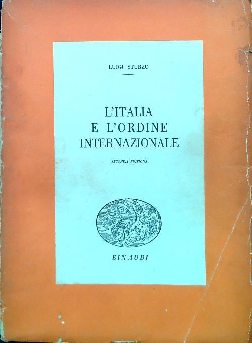 L' Italia e l'ordine internazionale - Luigi Sturzo - copertina