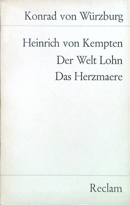 Heinrich von Kempten. Der Welt Lohn - Das Herzmaere - copertina