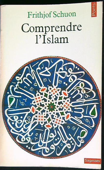 Comprendre l'Islam - Frithjof Schuon - copertina