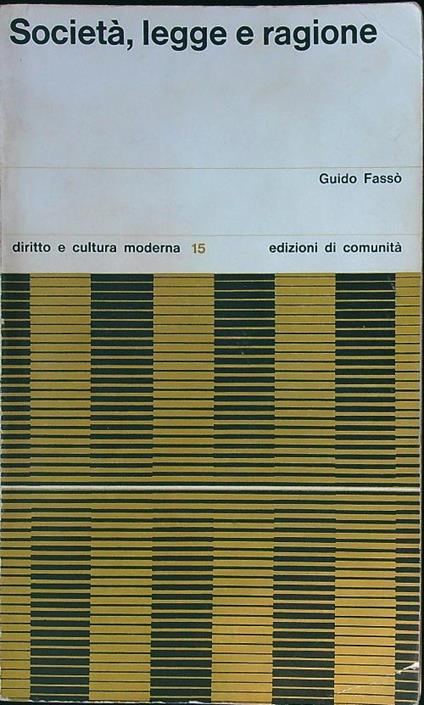 Società, legge e ragione - Guido Fassò - copertina