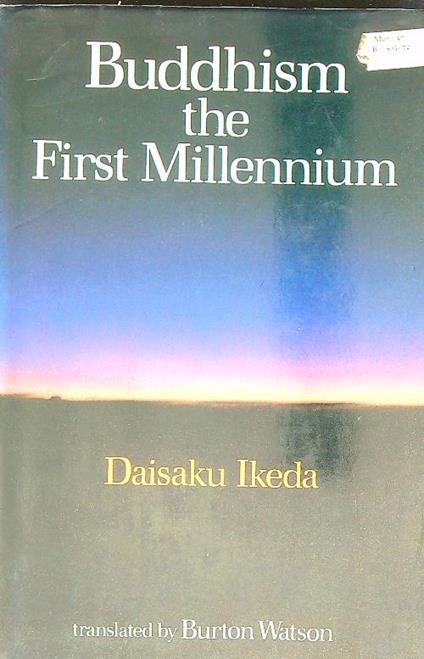 Buddhism the First Millennium - Daisaku Ikeda - copertina
