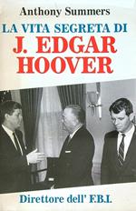 La vita segreta di J. Edgar Hoover