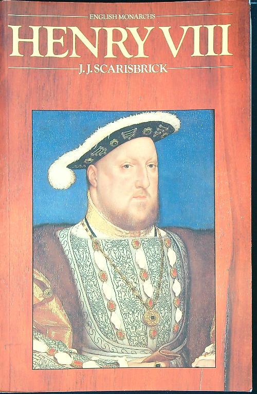 Henry VIII - John J. Scarisbrick - copertina