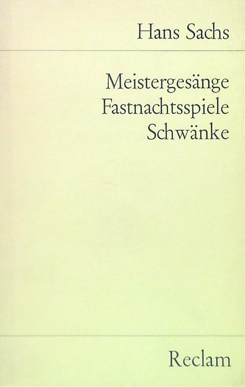Meistergesange Fastnachtsspiele Schwanke - Hanns Sachs - copertina