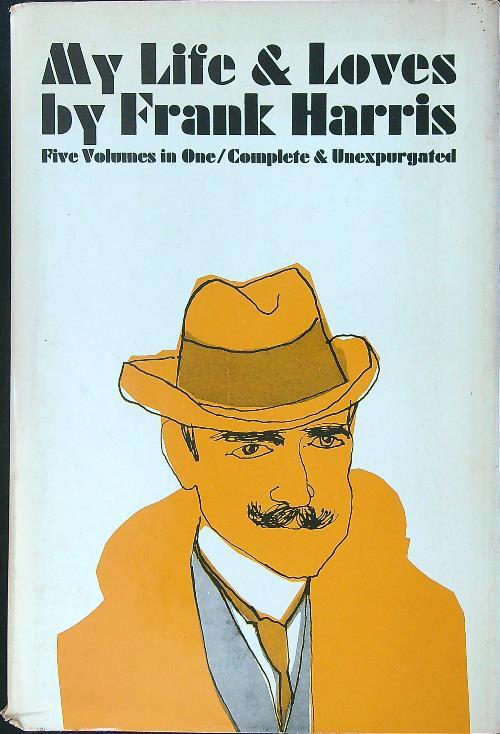 My life & loves - Frank Harris - copertina