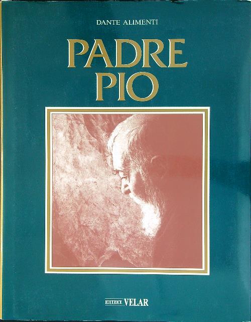 Padre Pio - Dante Alimenti - copertina