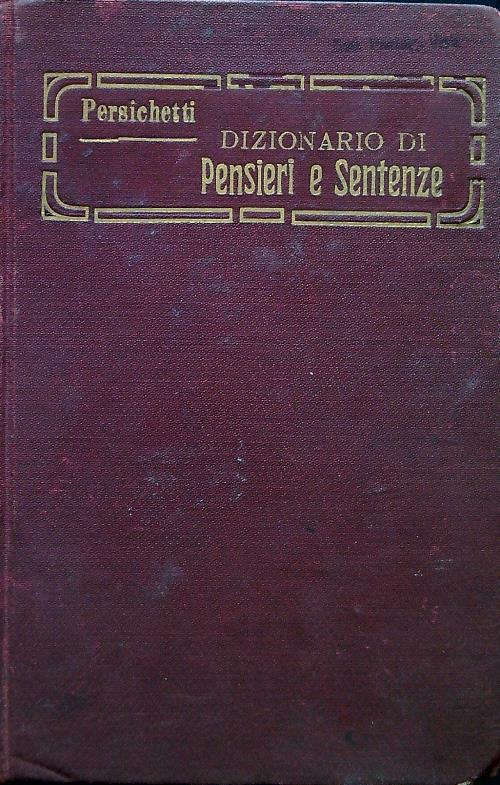 Dizionario di Pensieri e Sentenze - Niccolò Persichetti - copertina