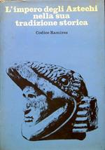 L' impero degli Aztechi nella sua tradizione storica
