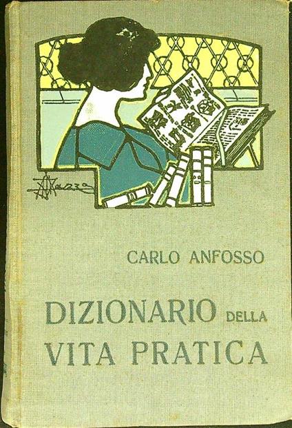 Dizionario della vita pratica - Carlo Anfosso - copertina