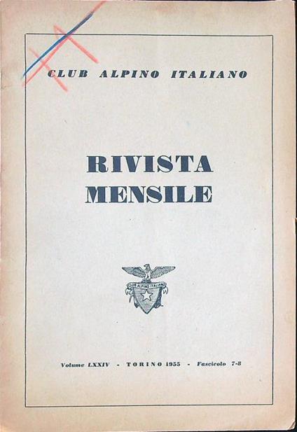 Club Alpino Italiano Rivista mensile vol. LXXIV 1955 n. 7-8 - copertina
