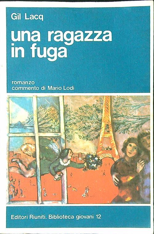 Una ragazza in fuga - Gil Lacq - copertina