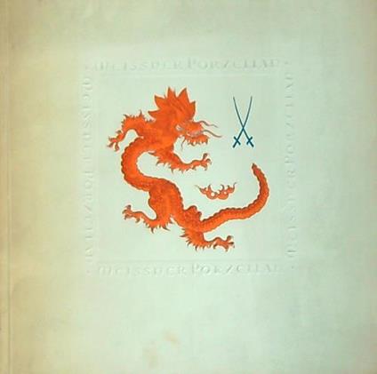 Staatliche Porzellan-Manufaktur Meissen - copertina