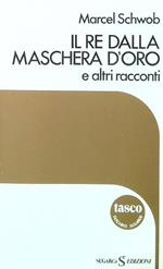 Il re dalla maschera d'oro