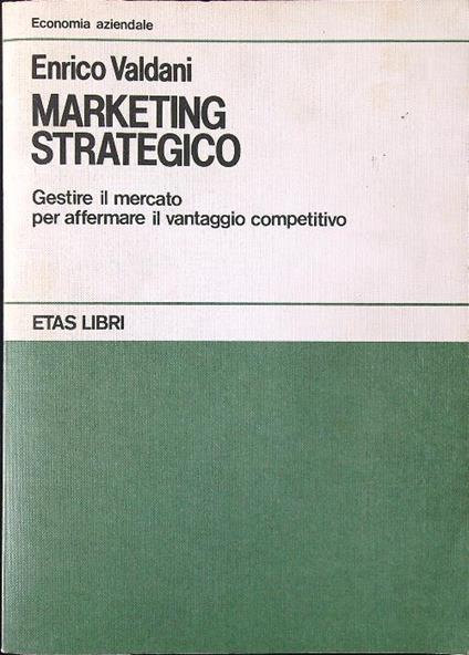 Marketing strategico - Enrico Valdani - copertina