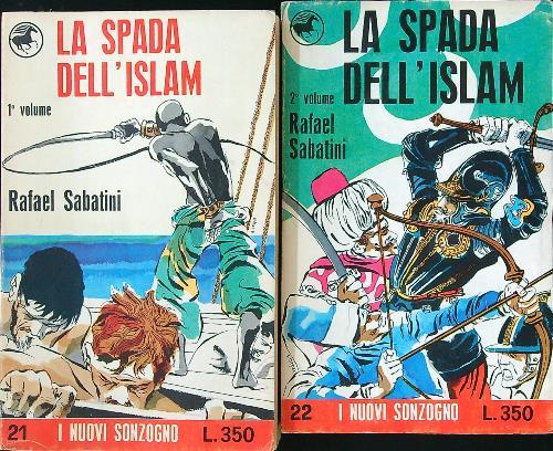 La spada dell'Islam 2 volumi - Rafael Sabatini - copertina