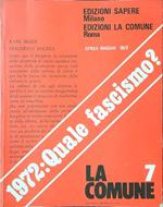 LA Comune 7 - 1972: quale fascismo?