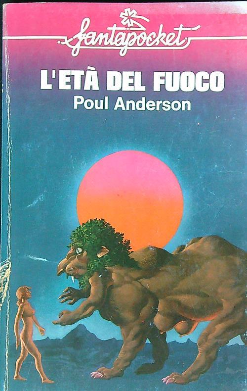 L' età del fuoco - Poul Anderson - copertina