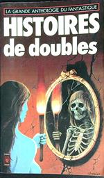 Histoires de doubles