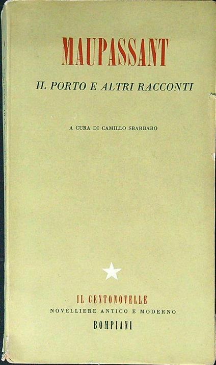 Il porto e altri racconti - Guy de Maupassant - copertina