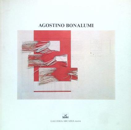 Agostino Bonalumi. Progetti 1965-1974 - Elena Pontiggia - copertina