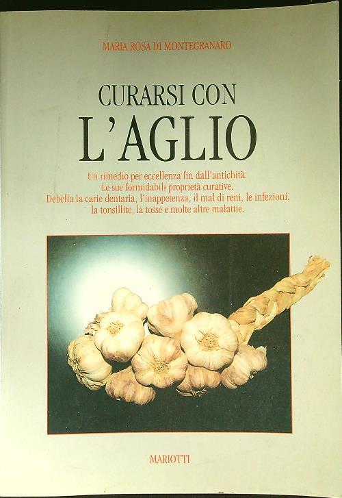 Curarsi con l'aglio - M. Rosa Di Montegranaro - copertina