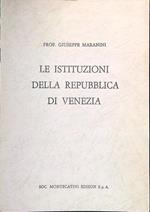 Le istituzioni della Repubblica di Venezia