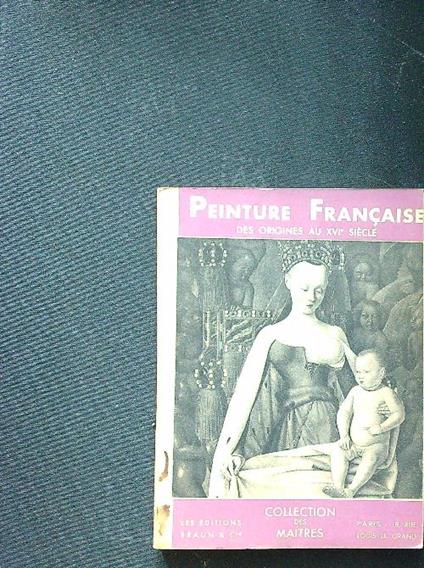 Peinture francaise des origines au XVI siecle - copertina