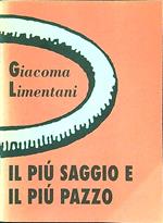 Il più saggio e il più pazzo