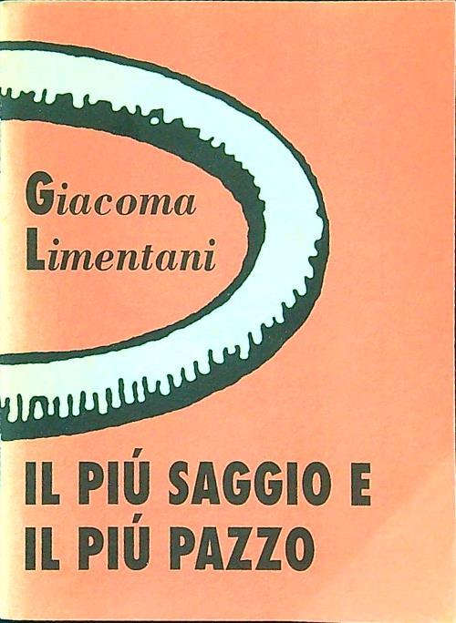 Il più saggio e il più pazzo - Giacoma Limentani - copertina