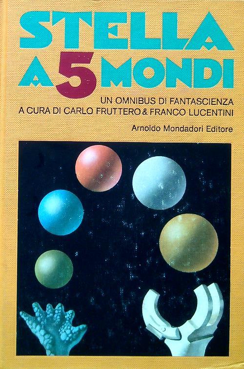 Stella a 5 mondi - Carlo Fruttero - copertina