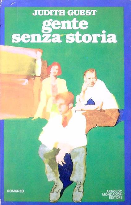 Gente senza storia - Judith Guest - copertina