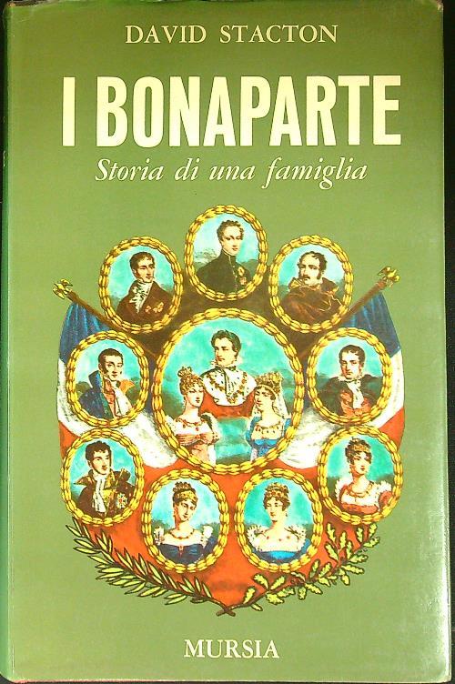 I Bonaparte - David Stacton - copertina