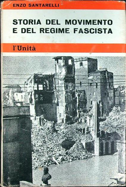 Storia del movimento e del regime fascista vol. 2 - Enzo Santarelli - copertina