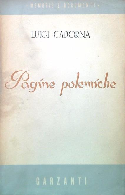 Pagine polemiche - Luigi Cadorna - copertina