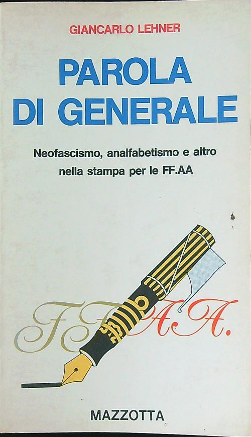 Parola di Generale - Giancarlo Lehner - copertina