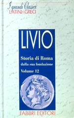 Storia di Roma dalla sua fondazione. Volume 12