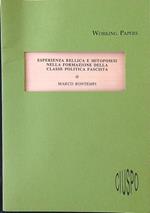 Esperienza bellica e mitopoiesi nella formazione della classe politica fascista
