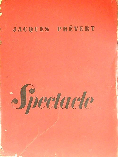 Spectacle - Jacques Prévert - copertina