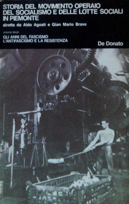 Storia del movimento operaio del socialismo e delle lotte sociali in Piemonte 3 - Aldo Agosti - copertina