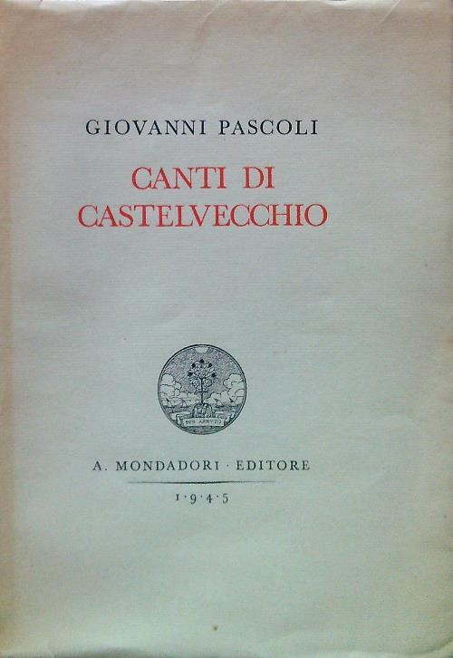 Canti di Castelvecchio - Giovanni Pascoli - copertina