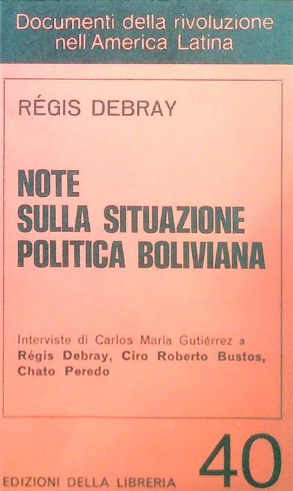 Note sulla situazione politica boliviana - Regis Debray - copertina