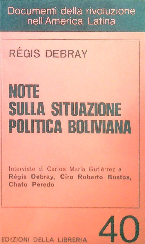 Note sulla situazione politica boliviana - Regis Debray - copertina