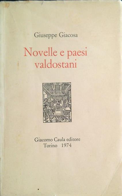 Novelle e paesi valdostani - Giuseppe Giacosa - copertina