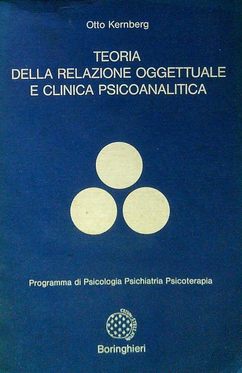 Teoria della relazione oggettuale e clinica psicoanalitica - Otto F. Kernberg - copertina