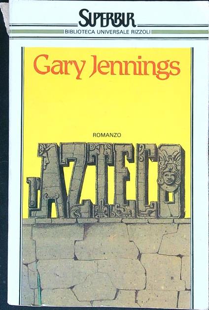 L' azteco - Gary Jennings - copertina